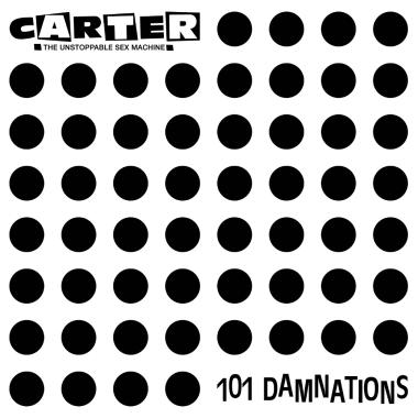 Carter the Unstoppable Sex Machine -  101 Damnations